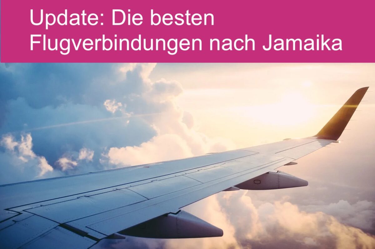 Jamaika Flug Updates